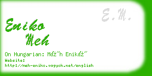 eniko meh business card
